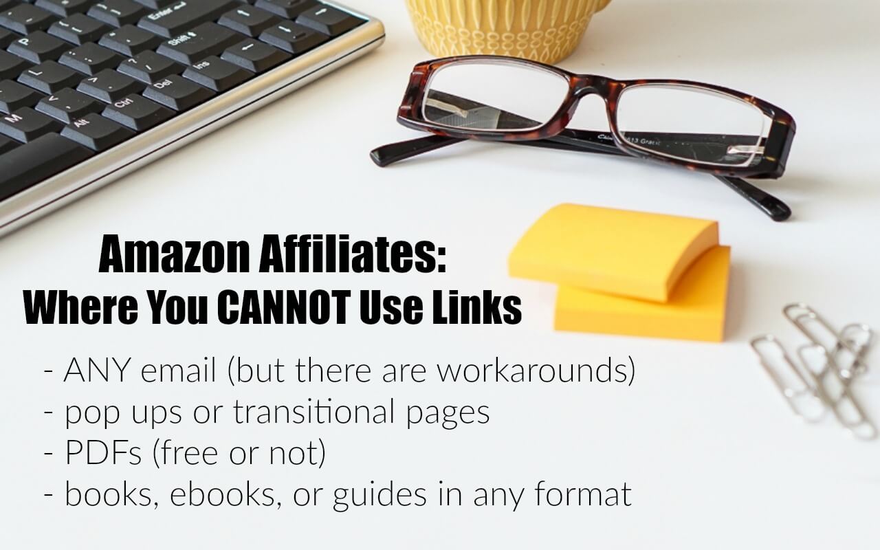 Where You CANNOT Use Amazon Affiliate Links
